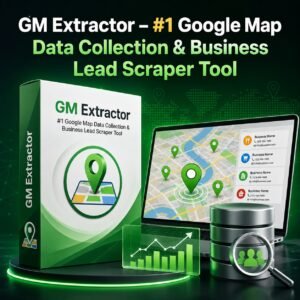 GM Extractor – #1 Google Map Data Collection & Business Lead Scraper Tool
