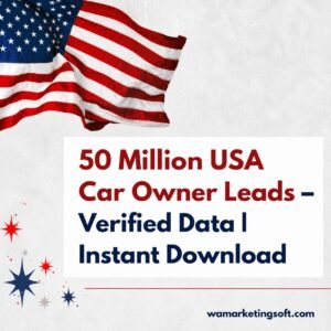 50 Million USA Car Owner Leads – Verified Data | Instant Download